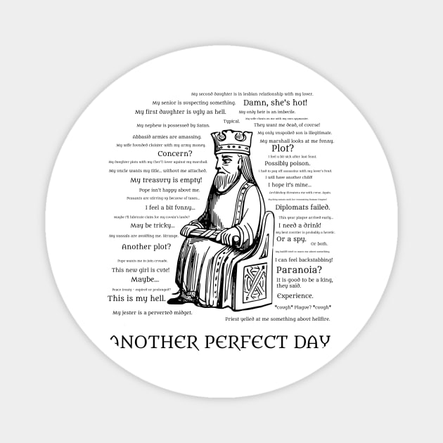 Another Perfect Day Magnet by blackroserelicsshop@gmail.com